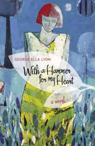 With A Hammer For My Heart A Novel (kentucky Voices) [Paperback]