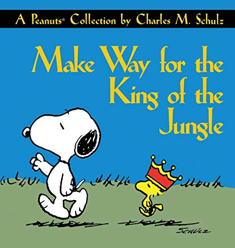 Make Way for the King of the Jungle [Paperback]