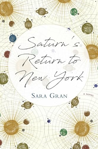 Saturn's Return to New York [Paperback]