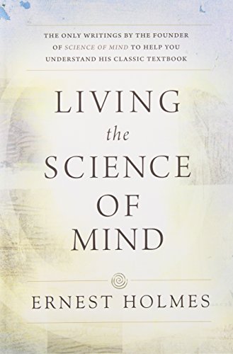 Living The Science Of Mind               [TRADE PAPER         ]