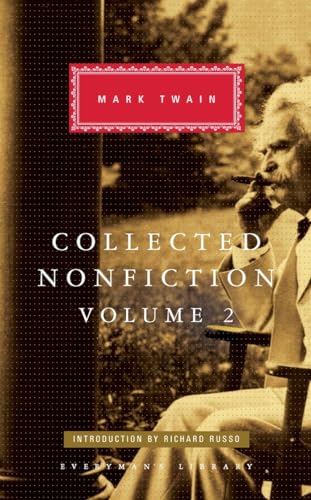 Collected Nonfiction of Mark Twain, Volume 2 Selections from the Memoirs and Tr [Hardcover]