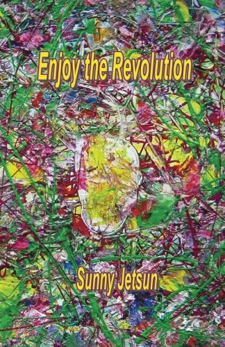Enjoy The Revolution [Paperback]