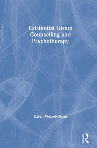 Existential Group Counselling and Psychotherapy [Hardcover]