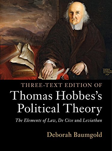 Three-Text Edition of Thomas Hobbes's Political Theory The Elements of Law, De  [Hardcover]