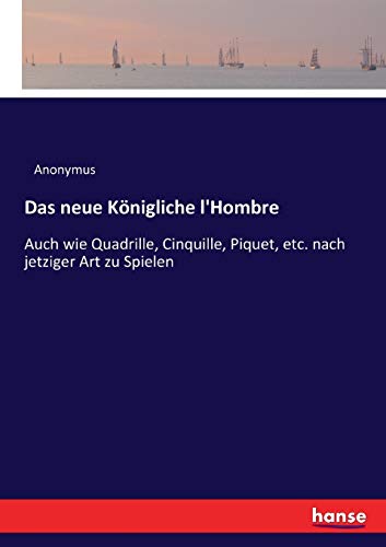 Neue Koenigliche L'Hombre