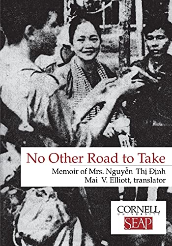 No Other Road To Take Memoir Of Mrs Nguyen Thi Dinh (data Paper- Southeast Asia [Paperback]