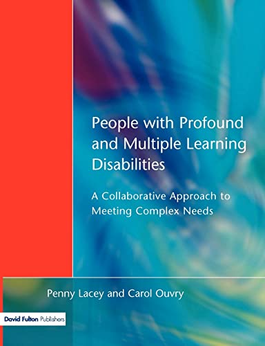 People with Profound & Multiple Learning Disabilities A Collaborative Appro [Paperback]