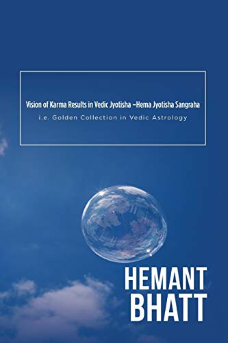 Vision Of Karma Results In Vedic Jyotisha -Hema Jyotisha Sangraha I.E. Golden C [Paperback]