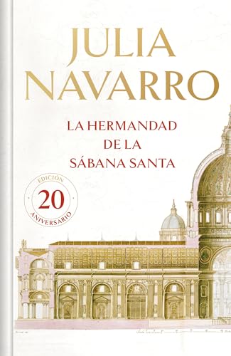 La hermandad de la Sbana Santa (20 Aniversario) / The Brotherhood of the Holy S [Hardcover]
