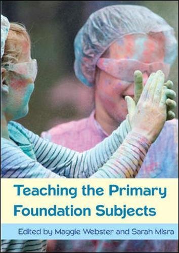Teaching The Primary Foundation Subjects [Paperback]