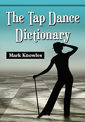 The Tap Dance Dictionary [Paperback]