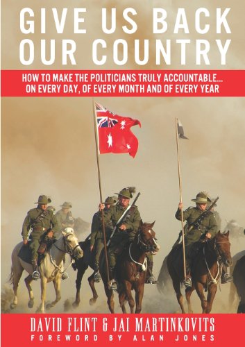Give Us Back Our Country How To Make The Politicians Accountable [Paperback]