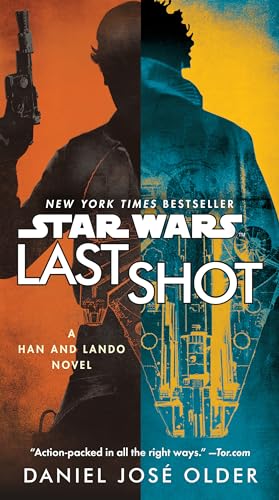 Last Shot (Star Wars) A Han and Lando Novel [Paperback]