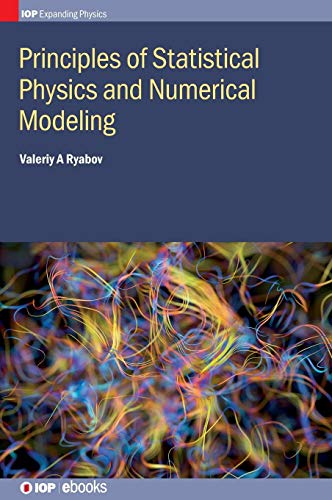 Principles of Statistical Physics and Numerical Modeling [Hardcover]