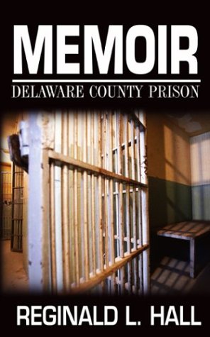 Memoir Delaware County Prison [Paperback]