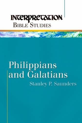 Philippians And Galatians (interpretation Bible Studies) [Paperback]