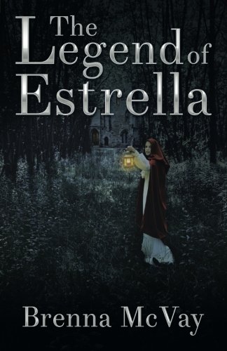 Legend of Estrella [Paperback]