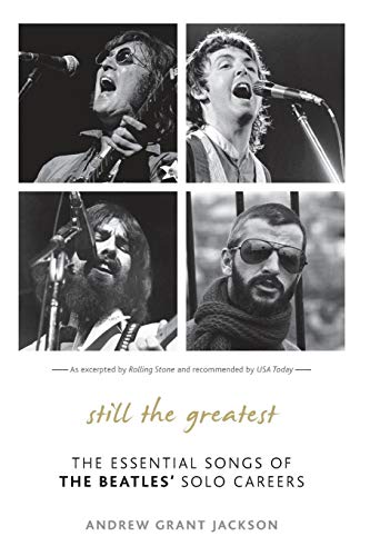 Still the Greatest The Essential Songs of The Beatles' Solo Careers [Paperback]