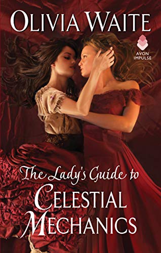 The Lady's Guide to Celestial Mechanics Feminine Pursuits [Paperback]