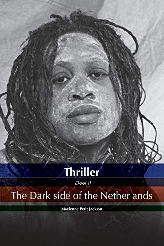 Thriller the Dark Side of the Netherlands [Pa