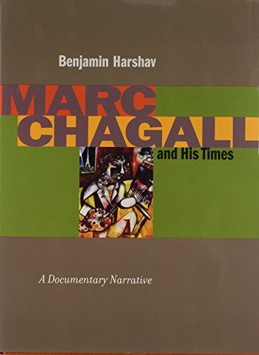 Marc Chagall and His Times A Documentary Narrative [Hardcover]