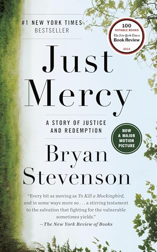 Just Mercy A Story of Justice and Redemption [Paperback]