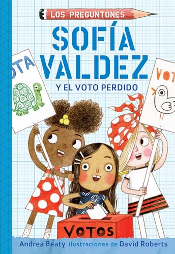Sofa Valdez y el voto perdido / Sofia Valdez and the Vanishing Vote [Paperback]