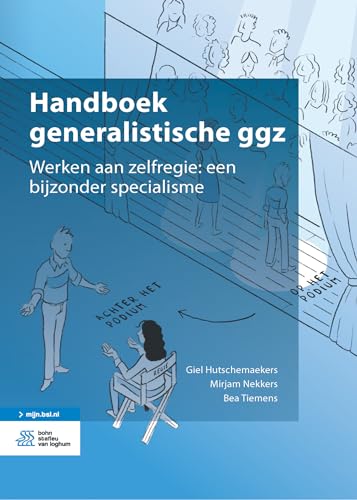 Handboek generalistische ggz Werken aan zelfregie een bijzonder specialisme [Paperback]