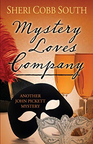 Mystery Loves Company  Another John Pickett Mystery [Paperback]