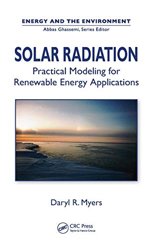 Solar Radiation Practical Modeling for Renewable Energy Applications [Hardcover]