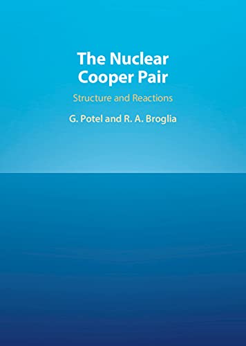 The Nuclear Cooper Pair Structure and Reactions [Hardcover]