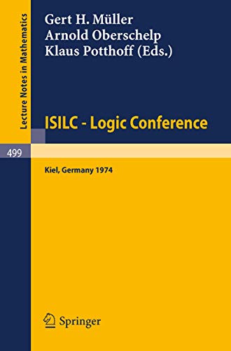 ISILC - Logic Conference Proceedings of the International Summer Institute and  [Paperback]