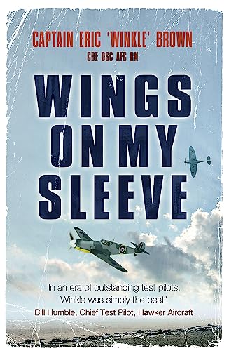 Wings on My Sleeve The World&39s Greatest Test Pilot tells his story [Paperback]