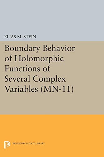 Boundary Behavior of Holomorphic Functions of Several Complex Variables. (MN-11) [Paperback]
