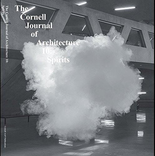 Cornell Journal of Architecture 10 Spirits [Paperback]