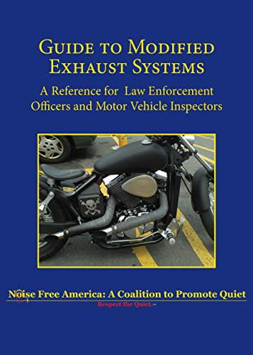 Guide to Modified Exhaust Systems A Reference for Law Enforcement Officers and  [Paperback]