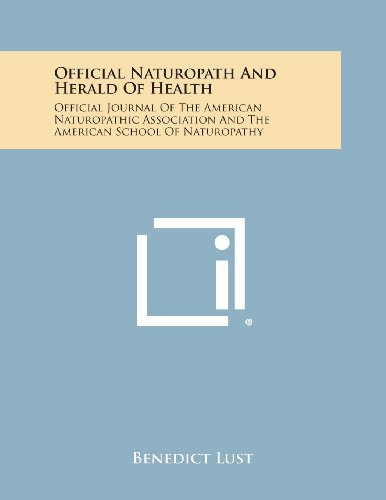 Official Naturopath And Herald Of Health Official Journal Of The American Natur [Paperback]