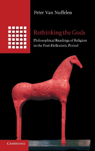 Rethinking the Gods Philosophical Readings of Religion in the Post-Hellenistic  [Hardcover]