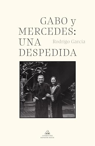 Gabo y Mercedes una despedida / A Farewell to Gabo and Mercedes [Hardcover]