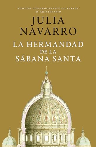 La hermandad de la Sbana Santa (Edicin Conmemorativa) / The Brotherhood of the [Hardcover]