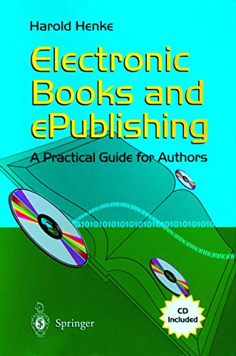 Electronic Books and ePublishing A Practical Guide for Authors [Paperback]
