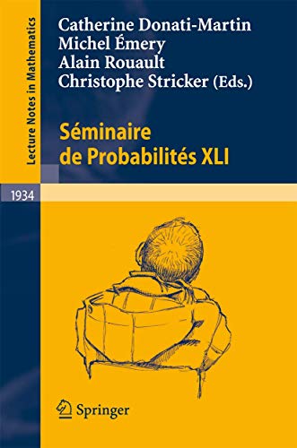 Sminaire de Probabilits XLI [Paperback]