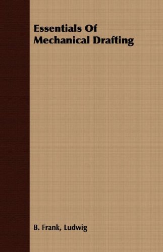 Essentials Of Mechanical Drafting [Paperback]