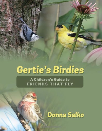 Gertie's Birdies A Children's Guide To Friends That Fly [Hardcover]