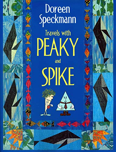 Travels with Peaky and Spike [Paperback]