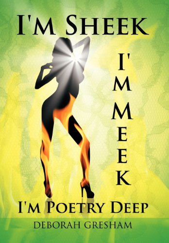 I'm Sheek I'm Meek I'm Poetry Deep [Hardcover]