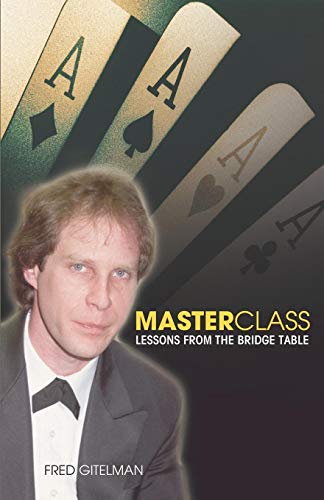 Master Class Lessons From The Bridge Table [Paperback]