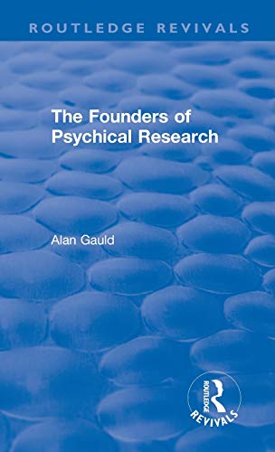 The Founders of Psychical Research [Hardcover]