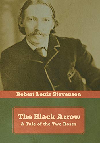 Black Arrow  A Tale of the Two Roses [Hardcover]