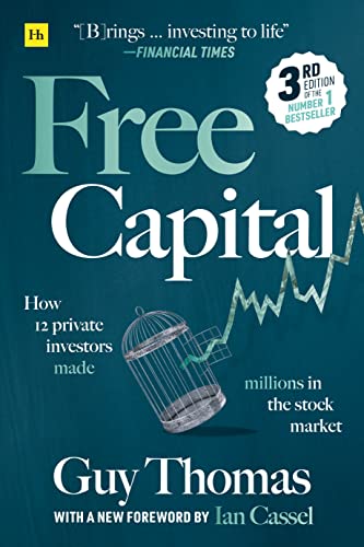 Free Capital How 12 private investors made millions in the stock market [Paperback]